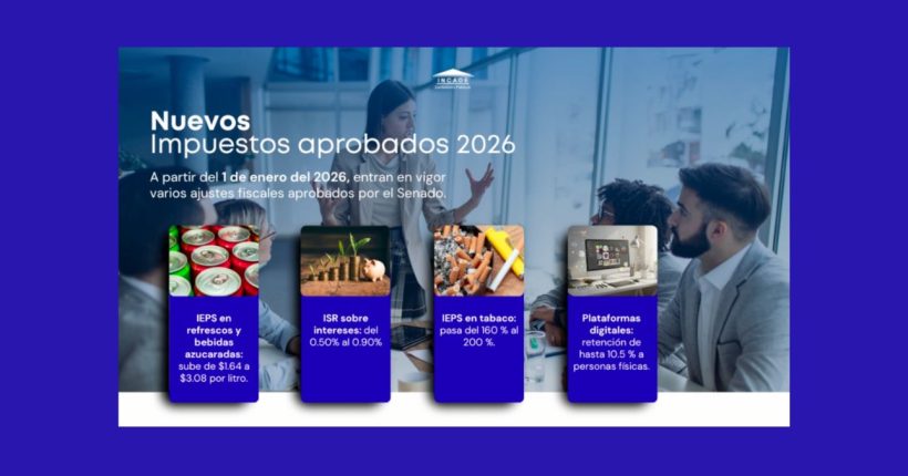 INCADE Contadores públicos - Impuestos aprobados 2026