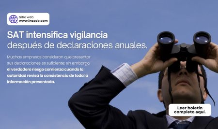 SAT intensifica vigilancia después de declaraciones anuales.